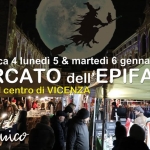 Mercato dell’EPIFANIA di Vicenza | da Domenica 4 a Martedì 6 gennaio in tutto il centro di VICENZA Potrebbe essere un'immagine raffigurante una o più persone e il seguente testo "domenica 4 lunedì 5 & martedì 6 gennaio 2025 MERCATO dell EPIFANIA in tutto il centro di VICENZA + nnon ho 'età Città Vicenza Unico 白讀 นยด"