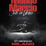 Mondo Marcio – Solo Un Uomo (XX Anniversary) live @ Magazzini Generali Potrebbe essere un'immagine raffigurante il seguente testo "Mondo Mancio داکت amomo. И ИKmo. 20YEARS 20 YEARS ANNIVERSARY 27 GENNAIO MILANO MIL MAGAZZINI MAGAZZINIGENERALI MAGAZZINIGENE GENERALI VINO نس 一うと AUOCOHEOTI"