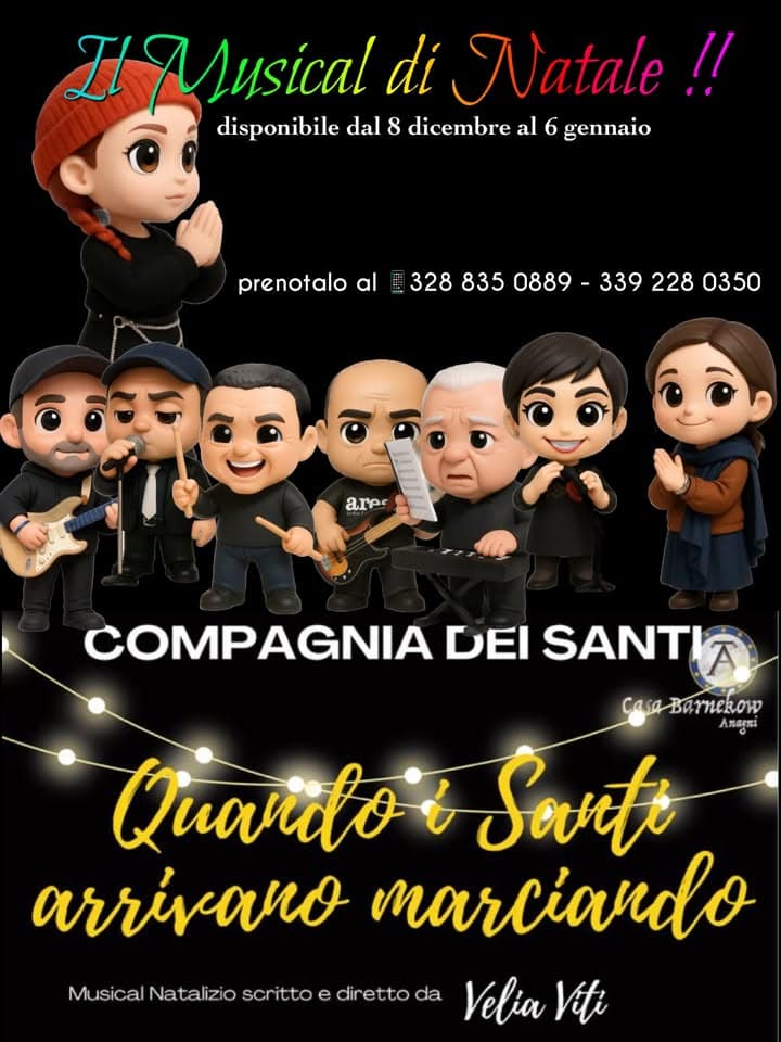 Evento Quando i Santi arrivano marciando – Il Musical Locandina Quando i Santi arrivano marciando – Il Musical - martedì 6 gennaio ore 17:30 - 19:30