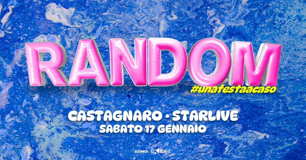 Potrebbe essere un contenuto di pop art raffigurante il seguente testo "RANDON #unafestaacaso DOM M CASTAGNARO STARLIVE SABATO 17 GENNAIO SUONICA SINROIVE"
