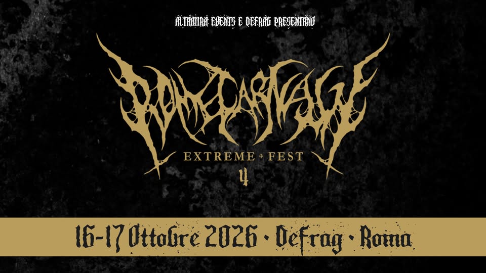 Evento Rome Carnage Extreme Fest 2026 – Pre – Fest Locandina Rome Carnage Extreme Fest 2026 – Pre – Fest - venerdì 16 ottobre ore 20:00 - 22:00