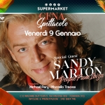 SANDY MARTON – Supermarket, Ferrara Potrebbe essere un'immagine raffigurante il seguente testo "MADAN D ひ SUPERMARKET ENA Spettacolo Venerdi 9 Gennalo SANDY Special Guest MaBAToлobAa PeopleFrom People FromIkiza ro4roT Ibiza Residents Michael Pery Marcello Treossi CIOMADAME OMADANEBUTEFE.VAPADOA9-ER BUTTERFLY. CIO PADOVA 189 FERRARA (FE) INFOLINE&PRENOTAZION INFOLINE PRENOTAZION 348 1884"