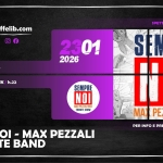 SEMPRE NOI – TRIBUTO A MAX PEZZALI & 883 LIVE Sempre Noi – Tributo A Max Pezzali & 883 Live a Collegno (TO) il 23 gennaio 2026