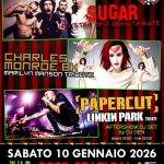 Sugar (SOAD tribute) + Charles Monroe BK (MARILYN MANSON tribute) + Papercut (LINKIN PARK tribute)! Sugar (SOAD tribute) Charles Monroe BK (MARILYN MANSON tribute) Papercut (LINKIN PARK tribute)! a Paderno Dugnano (MI) il 10 gennaio 2026