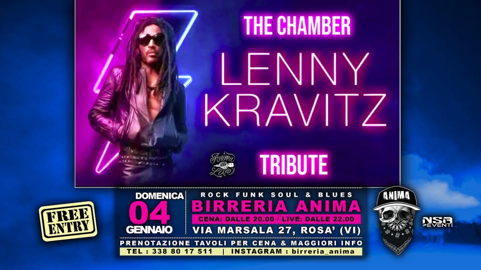 Evento The Chamber – Lenny Kravitz Tribute @ANIMA(Cena Live) Locandina The Chamber – Lenny Kravitz Tribute @ANIMA(Cena Live) - domenica 4 gennaio ore 21:45 - 23:45