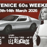 The Italian Affair – Venice 60’s Weekender – 9th edition Potrebbe essere un'immagine raffigurante auto e il seguente testo "VENICE60SWEEKENDER VENICE 60s WEEKENDER ITALIAN THE AFFAIR 9THEDITION TAFFAIR 3T 13th-14th March 2026 LIVE! Friday13th Friday 13th -H 21.30 TИEE-WOPE THEE WOPS LIVE! Saturday 14th at 21 21.15 15y LES RENCARDS"
