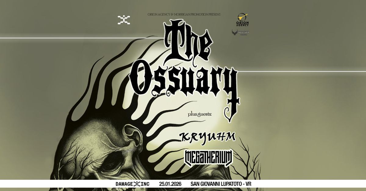 THE OSSUARY + Kryuhm + Megatherium – Live @ Damage Inc Live Club (VR) Potrebbe essere un'illustrazione raffigurante il seguente testo "ل the Ossuar plus plusguests Pssuary uests KRYUHM UueBapHeHиy DAMAGEXCINC ን DAMAGE 25.01.2026 2026 SAN GIOVANNI LUPATOTO- VR"