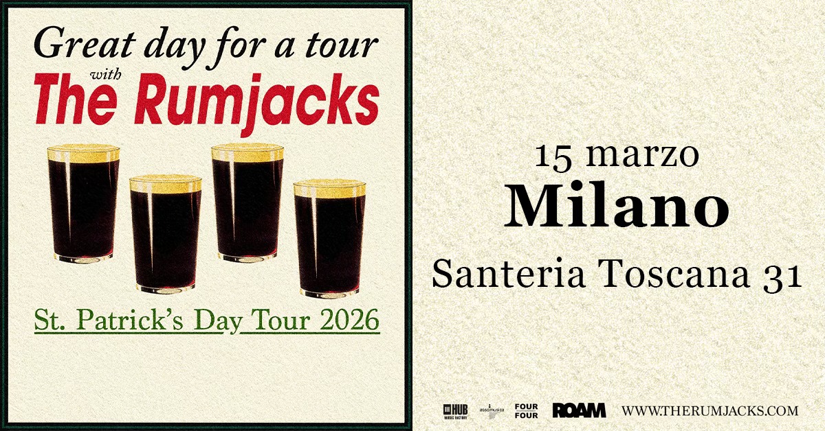 Potrebbe essere un'immagine raffigurante bevanda e il seguente testo "Great day for a tour The with Rumjacks UgUu St. Patrick's St.Patrick'sDayTour2026 Day Tour 2026 15 marzo Milano Santeria Tosacna 31 13者 ROT1H00 FOUR FOUR ROAM WWW.THERUMJACKS.COM"
