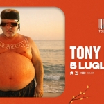 Tony Pitony – 05.07.26 – Pescara, Porto Turistico – Terrasound Tony Pitony – 05.07.26 – Pescara, Porto Turistico – Terrasound a Pianella (PE) il 5 luglio 2026