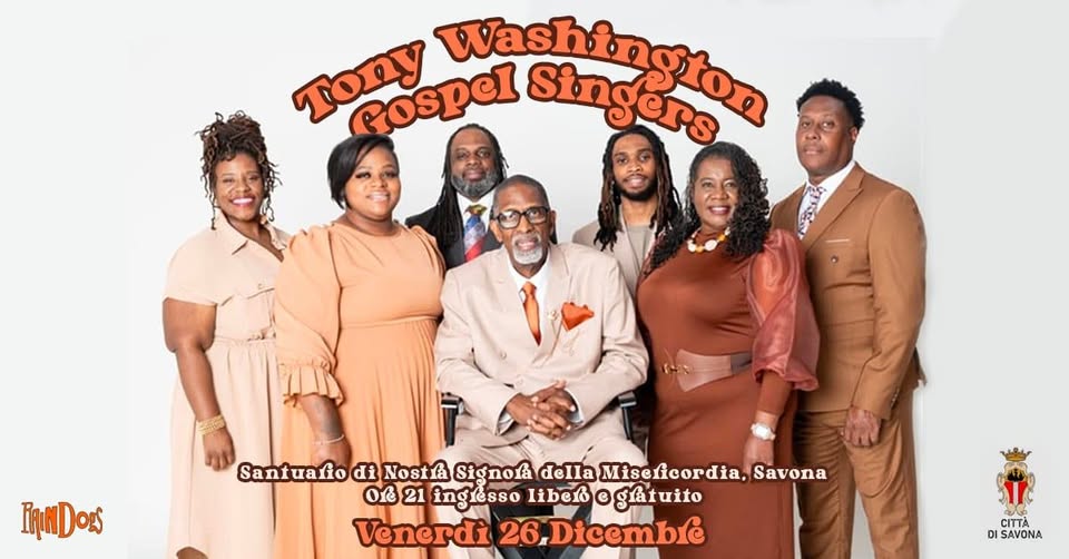 Evento Tony Washington Gospel Singers live – Santuario di Nostra Signora della Misericordia – Savona Locandina Tony Washington Gospel Singers live – Santuario di Nostra Signora della Misericordia – Savona - venerdì 26 dicembre ore 21:00 - 23:00