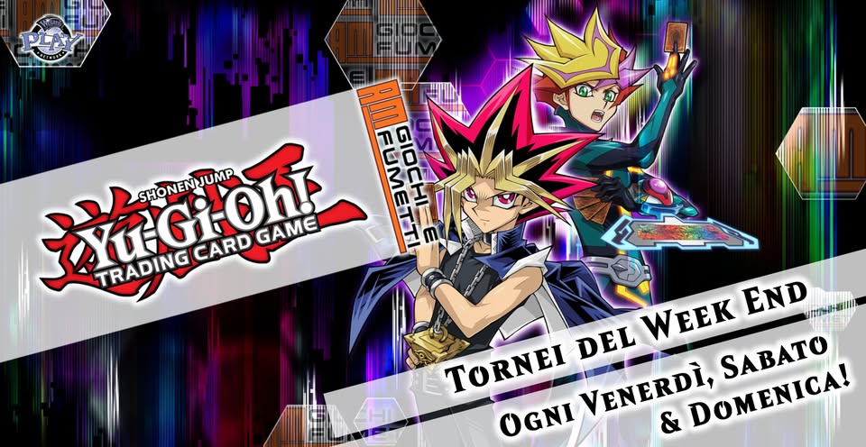 Tornei Yu-Gi-Oh! Campionato cittadino AM! Vinci il viaggio per il Torneo Nazionale 2026! Potrebbe essere un'immagine raffigurante videogiochi e il seguente testo "PLAY 4II1 LI PYuGioni 道G SHONENJUMP GAMEI CARD IIITTTTT פוס TRADING TORNEI TORNEI OGNI VENERDÌ, & DOMENICA! DEL WEEK END + SABATO"