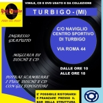 TURBIGO (MI) – Domenica 8 Febbraio – MOSTRA MERCATO DEL VINILE E CD PER HOBBISTI Potrebbe essere un'immagine raffigurante il seguente testo "الته CENTROSPORTIVO GEIGO 8 FEBBRAIO MOSTRA MERCATO DEL DISCO VINILE, CD E DVD USATO E DA COLLEZIONE RockParadise Rock Paradise FIERA DEL DISCO TURBIGO-(MI (MI) INGRESSO GRATUITO C/o NAVIGLIO CENTRO SPORTIVO DI TURBIGO MIGLIAIA DJ DISCHI E VIA ROMA 44 DALLE ORE 10 ALLE ORE 18 POTRAI POTRAISCAMBIA SCAMBIARE ITUOI DISCHI E ECD CON GLI ESPOSITORI E' POSSIBILE RISTORARSI E PRANZARE PRESSO IL BAR DELLA STRUTTURA INFORMAZIONI DISCOLLECTION LATE : ROCK PARADISE FIERA DEL DISCO Rock radise EMAIL:EPPLUS@YAHOO.IT NERVIANO SMS: 338 427 3051 MOSIC TORE RECORDS INSTAGRAM: ROCKPARADISEFIERADELDISCO CD VINILI &MEMORABILIA SKY"