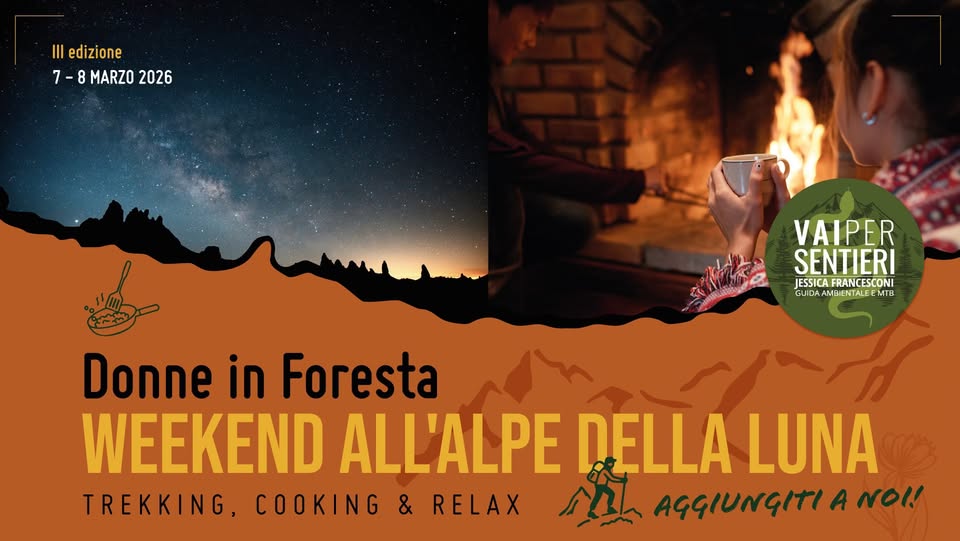 Weekend all’Alpe della Luna 🌙 Potrebbe essere un'immagine raffigurante il seguente testo "III edizione 7- 7-8MARZ02026 8 MARZO 2026 ومه VAIPER SENTIERI JESSICAFRANCESCONI GU JESSICA FRANCESCON! DMAMBENTALEEME DAAMEENTALEE Donne in Foresta WEEKEND ALL'ALPE DELLA LUNA TREKKING, TREKKING,COOKING & RELAX COOKING ADA AGGIUNGITI A NO!!"