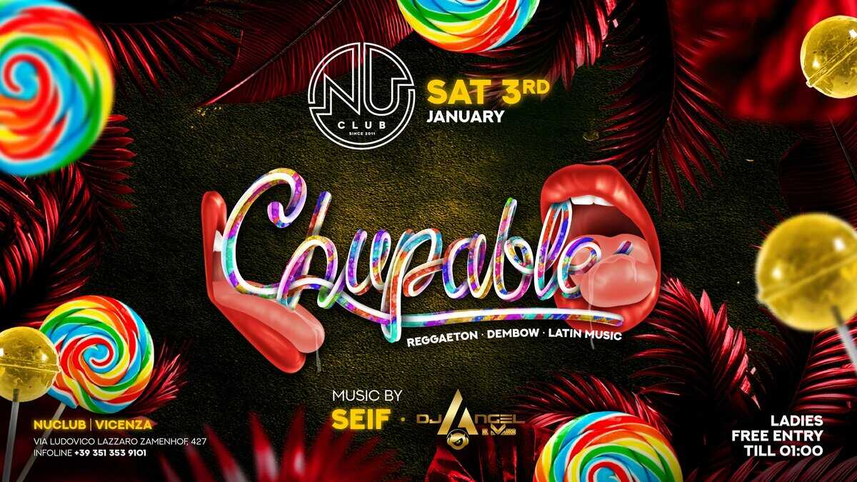 03.01.26 | Chupable at NuClub Potrebbe essere un'immagine raffigurante gomma da masticare, caramella e il seguente testo "NU SAT 3RD CLUB B JANUARY INCE1CH Chupable REGGAETON DEMBOW- LATIN REGGAETON-DEMBOWLATINMUSIC LATINMUSIC MUSIC MUSIC B SEIF NUCLUB|VICENZA NUCLUB| VICENZA VALUDOW.COLAZZARO.ZAMENHOF,427 OVICOL LAZZARO ZAMEN O OF 427 VIAL NFOLINE +3935 +39 51353 INFOLINE+393513539101 P101 LADIES FREE ENTRY TILL TILLO1:00 01:00"