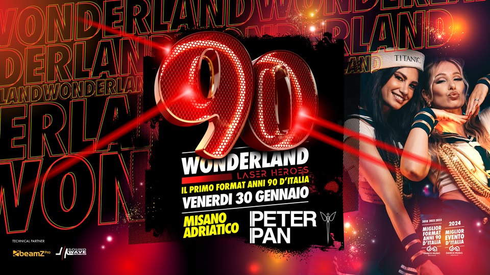 Evento 90 WONDERLAND – Peter Pan Club – Misano Adriatico Laser Heroes Winter Tour Locandina 90 WONDERLAND – Peter Pan Club – Misano Adriatico Laser Heroes Winter Tour - venerdì 30 gennaio ore 21:00 - 04:00