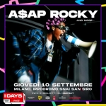 A$AP ROCKY @ I-Days Milano Coca-Cola 2026 Potrebbe essere un contenuto grafico raffigurante mappa e il seguente testo "A$AP ROCKY ANDMORE... AND MORE.. IDAYS MILANO (.၉် GIOVEDI CIOVEDI10SETTEMBRE 10 SETTEMBRE MILANO, IPPODROMO SNAI SAN SIRO INFO BIGL BIGLIETTI IETTI su IDAYS.IT AYUNTA [레임대트 生 AS9OCONCERT LIVE NATION"