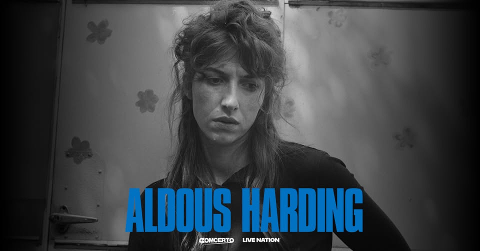 Evento Aldous Harding Live A Roma! Locandina Aldous Harding Live A Roma! - martedì 30 giugno ore 21:00 - 23:00