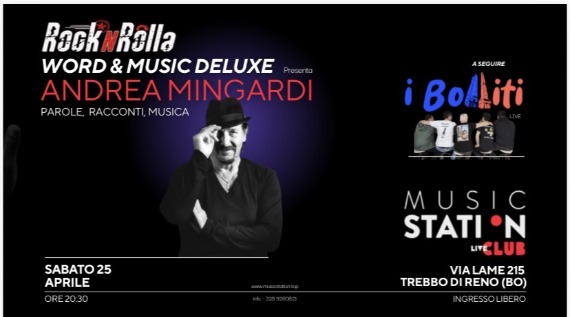 Evento ANDREA MINGARDI – Words & Music Deluxe I Bolliti Live Show – Music Station Live Club Locandina ANDREA MINGARDI – Words & Music Deluxe I Bolliti Live Show – Music Station Live Club - sabato 25 aprile ore 20:00 - 22:00