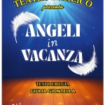 ANGELI IN VACANZA Potrebbe essere un'immagine raffigurante il seguente testo "TEATRO IN presenta TEATROINBILICO INBILICO ANGELI in VACANZA TESTOEREGIA GIULIA GIONTELLA Cnpo Teatro in Bilico"
