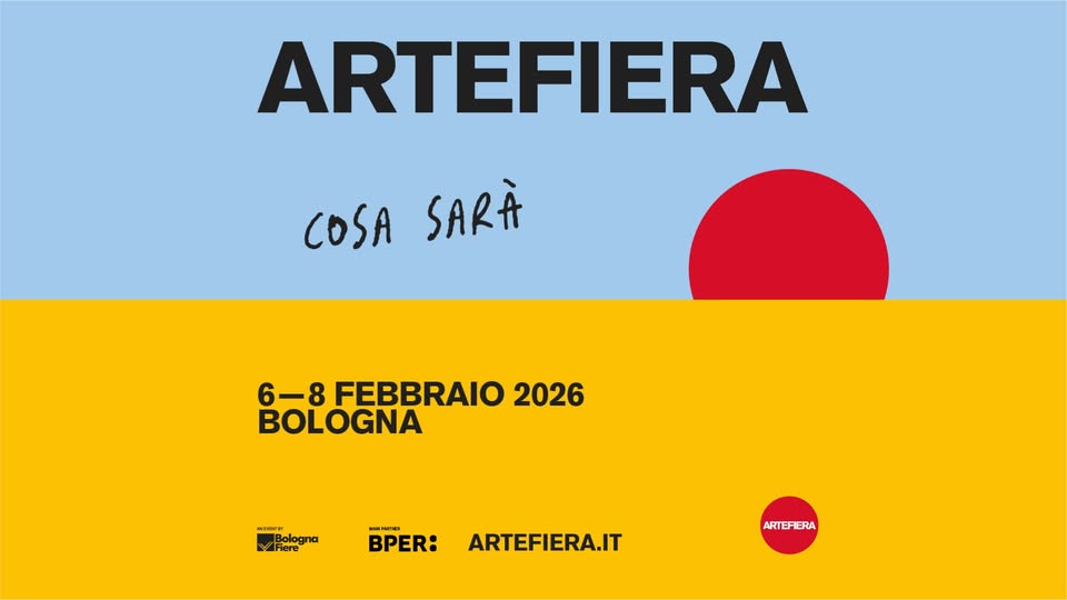 Evento Arte Fiera 2026 Locandina Arte Fiera 2026 - da giovedì 5 febbraio - domenica 8 febbraio 2026 ore 11:00 ore 19:00