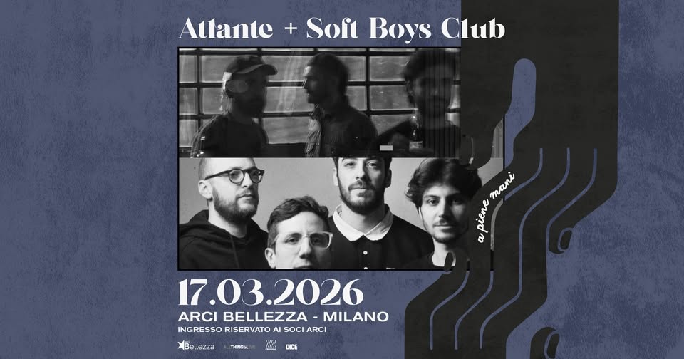 Evento ATLANTE Milano, Arci Bellezza Locandina ATLANTE Milano, Arci Bellezza - martedì 17 marzo ore 21:00 - 23:45