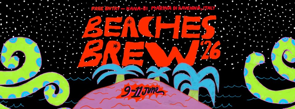 Evento Beaches Brew 2026 – Hana – Bi, Marina Di Ravenna, Italy (Free Entry) Locandina Beaches Brew 2026 – Hana – Bi, Marina Di Ravenna, Italy (Free Entry) - da martedì 9 giugno - giovedì 11 giugno 2026 ore 18:00 ore 23:45