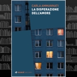 Carla Ammannati La disperazione dell’amore Potrebbe essere un contenuto grafico raffigurante il seguente testo "LIBRACCIO 三 星川 CARLA AMMANNATI LA DISPERAZIONE DELL'AMORE 山 I manni"