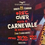 CARNEVALE IMPERIALE • Recover Party Potrebbe essere un'immagine raffigurante il seguente testo "BAIAIMPERIALE SABATO SABATO21FEBBRAiO 21 FEBBRAiO REC OVER FESTA Di CARNE CARNEVALE iN MASCHERA 3 SALE 3 GENERi MUSICALİ AFRO 80190s jOs +ITALIANA INGRESSO OVER INGRESSOOVER25 25 ROCK &POP"