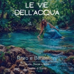 Cerchio di Donne LE VIE DELL’ACQUA Cerchio Di Donne Le Vie Dell’acqua a Montefalcione (AV) il 3 luglio 2026