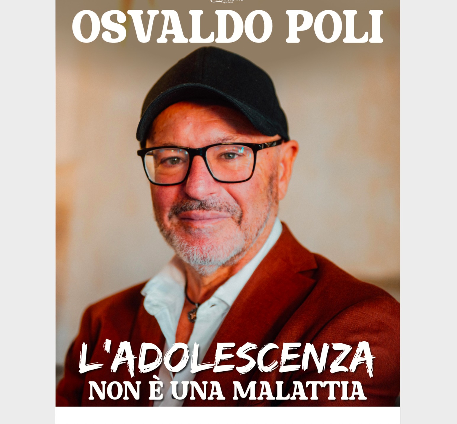 CORREGGIO – Teatro Asioli – OSVALDO POLI: L’adolescenza non è una malattia Potrebbe essere un'immagine raffigurante il seguente testo "OSVALDO POLI L'ADOLESCENZA NON È UNA MALATTIA"