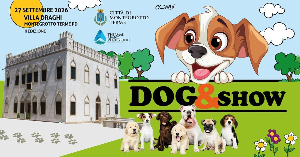 Evento Dog & Show 2026 Locandina Dog & Show 2026 - domenica 27 settembre ore 10:00 - 19:00