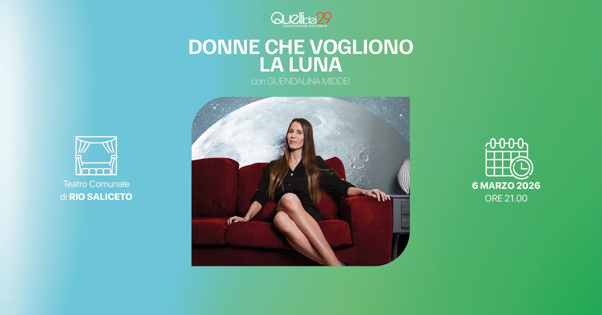 Evento Donne Che Vogliono La Luna Teatro Comunale Di Rio Saliceto Locandina Donne Che Vogliono La Luna Teatro Comunale Di Rio Saliceto - venerdì 6 marzo ore 21:00 - 23:00