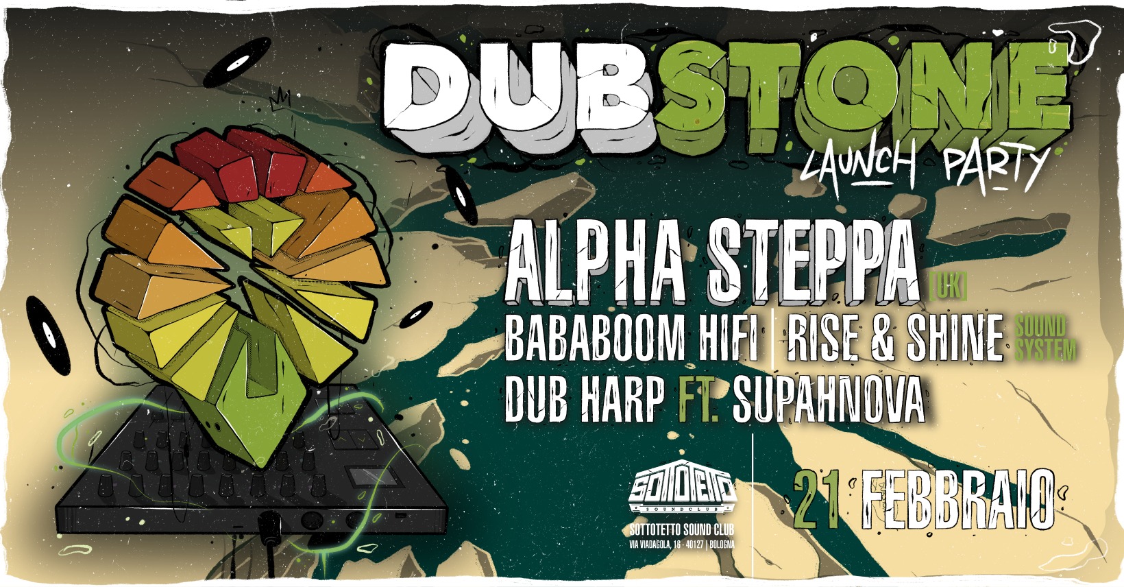 Evento Dubstone Launch Party Locandina Dubstone Launch Party - sabato 21 febbraio ore 22:30 - 00:30