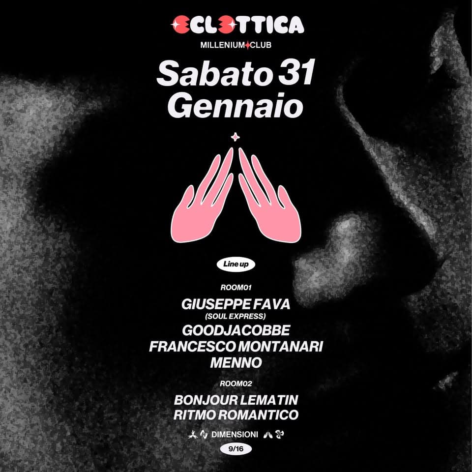 Evento Eclettica 09 Sabato 31.01 Millenium Locandina Eclettica 09 Sabato 31.01 Millenium - sabato 31 gennaio ore 23:30 - 04:30
