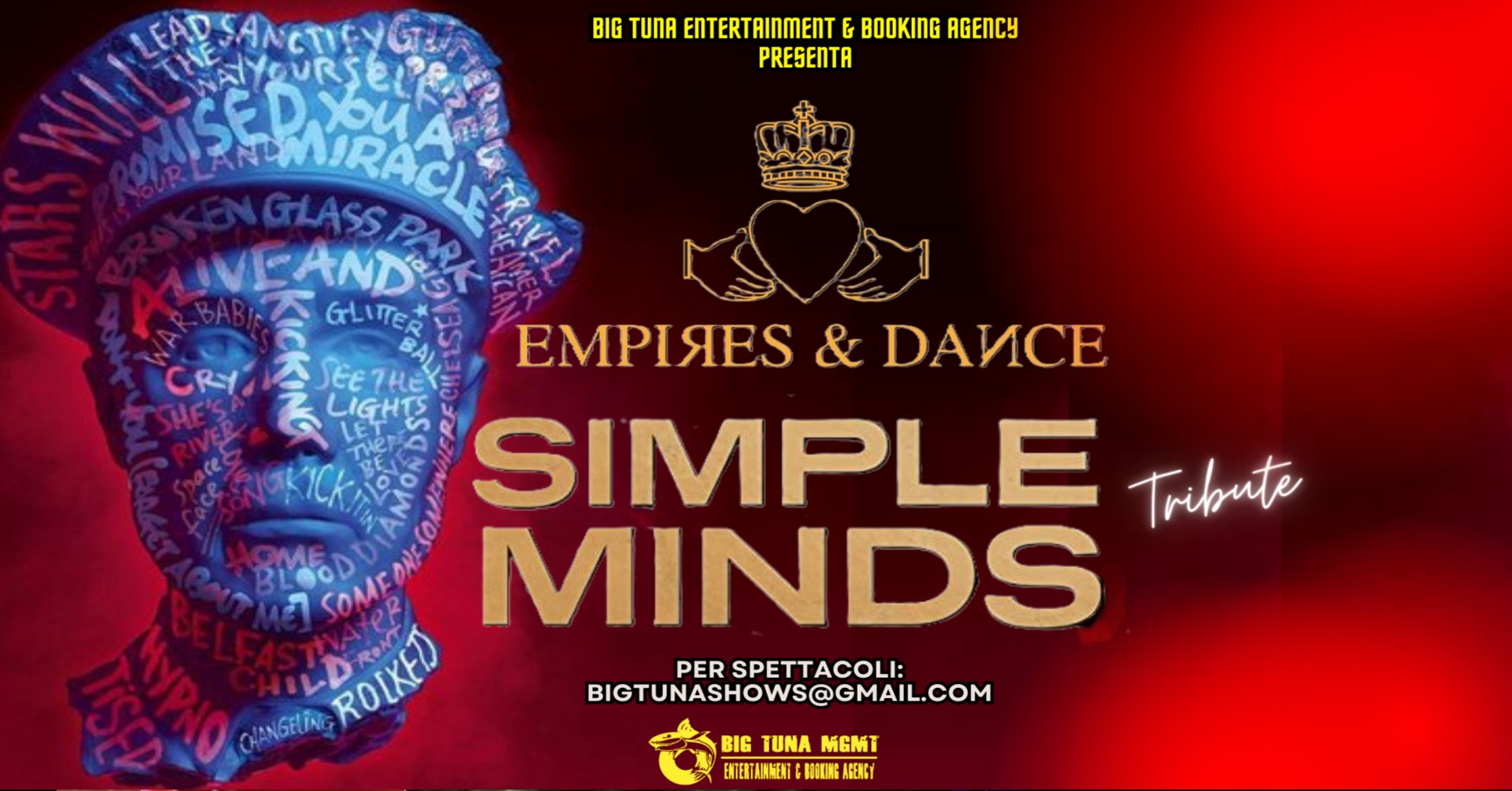 EMPIRES & DANCE – SIMPLE MINDS TRIBUTE BAND live@ENFANT PRODIGE, GRUMOLO DELLE ABADESSE (VI) Potrebbe essere un contenuto grafico raffigurante il seguente testo "BIG TUNA ENTERTAINMENT ENTE & BOOKING AGENCY PRESENTA FADSANCTIEYG ISE NGLASS VEAND GLITTE سع SEETHEY & AAИCE SIMPLE Tribute SOME MINDS HyD. ROIKE?) ROIK20 PER SPETTACOLI: BIGTUNASHOWS@GMAIL.COM CHANGELING BIG TUNA MGMT ENTERTAMMENT HIDING GENGY"