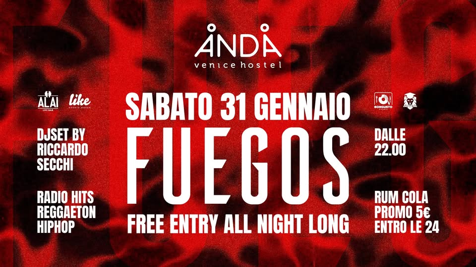 Potrebbe essere un'immagine raffigurante il seguente testo "ANDA venicehost venice hoste ALAI អករល like DJSET BY RICCARDO SECCHI BONGUSTO RADIO HITS REGGAETON HIPHOP SABATO 31 GENNAIO FUEGOS DALLE 22.00 RUM COLA FREE ENTRY ALL NIGHT LONG PROMO 5€ ENTRO LE 24"