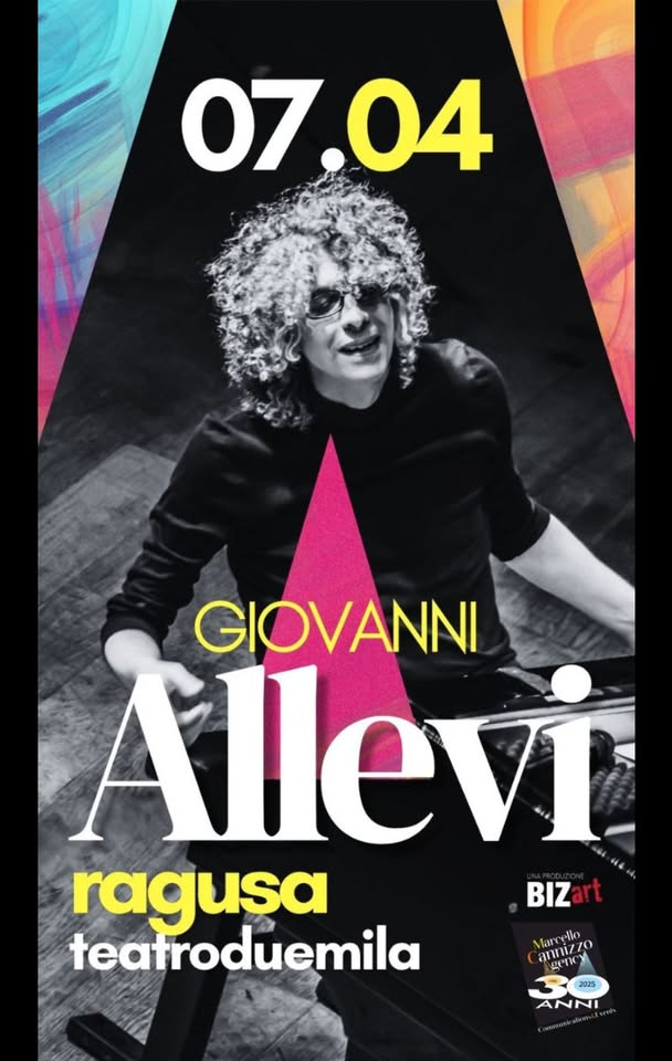 GIOVANNI ALLEVI Potrebbe essere un'immagine raffigurante il seguente testo "07,04 04 07 GIOVANNI Allevi ragusa BIZ teatroduemila MЛapTeи aaniz 70 men 2025 ANNI"
