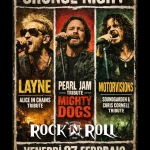 GRUNGE NIGHT! Layne (ALICE IN CHAINS) + Mighty Dogs (PEARL JAM) + Motorvisions (SOUNDGARDEN)@RNR RHO Grunge Night! Layne (Alice In Chains) Mighty Dogs (Pearl Jam) Motorvisions (Soundgarden)@Rnr Rho a Rho (MI) il 27 febbraio 2026