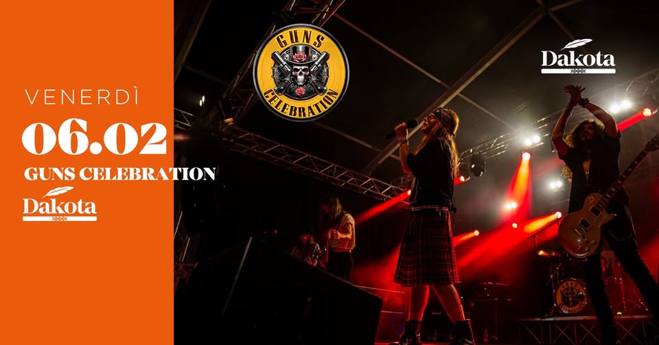✨GUNS CELEBRATION | Dakota Pub @Vigonza (PD)✨ Potrebbe essere un'immagine raffigurante chitarra e testo