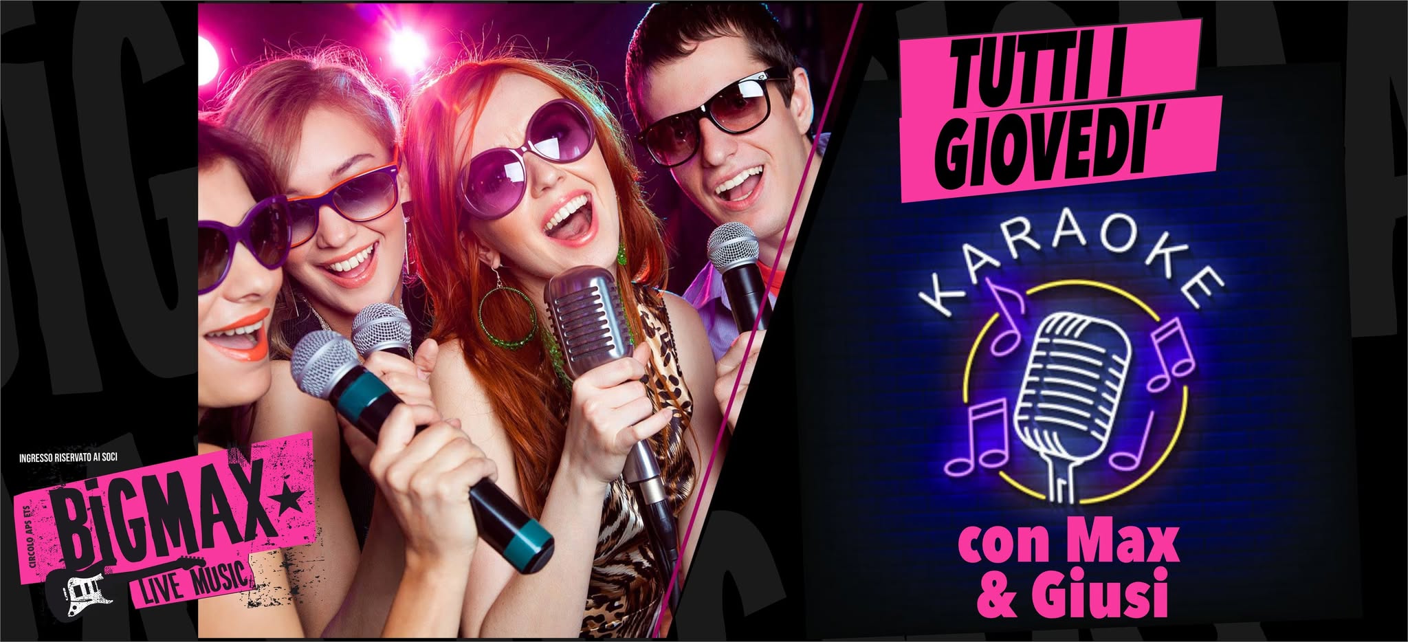 IL KARAOKE del BIGMAX – IL PALCO é TUO! con Max & Giusi tutti i Giovedi Potrebbe essere un'immagine raffigurante testo