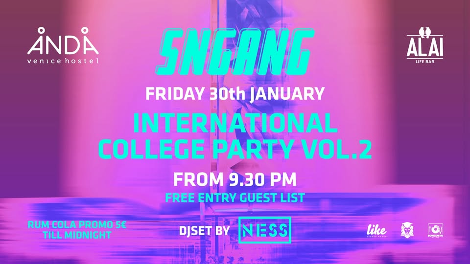 Potrebbe essere un contenuto grafico raffigurante il seguente testo "ANDA venicehostel venicehostel hostel venice ALAI LIFE BAR SNGANG FRIDAY 30th JANUARY INTERNATIONAL COLLEGE PARTY VOL.2 FROM 9.30 PM FREE ENTRY GUEST LIST RUMCOLA PROMO RUMCOLAPROMO5 5€ TILL MIDNIGHT DJSET BY NESS like POMCerT"