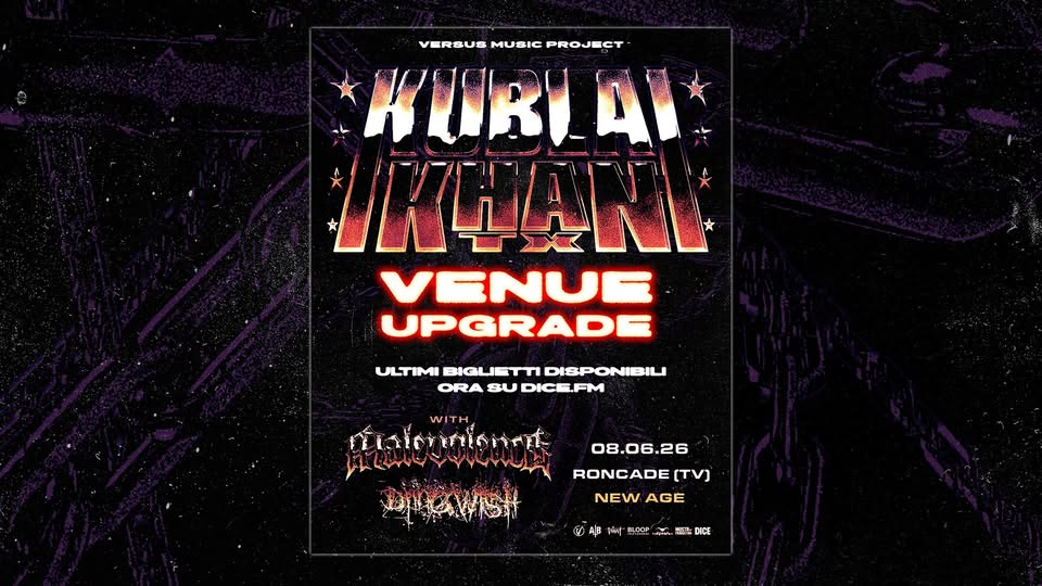 Evento Kublai Khan Malevolence Dying Wish – Venice Locandina Kublai Khan Malevolence Dying Wish – Venice - lunedì 8 giugno ore 20:00 - 22:00