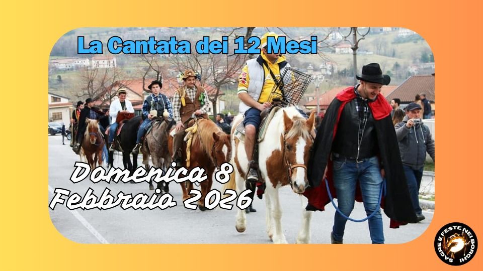 Evento La Cantata dei 12 Mesi. Cusano Mutri (BN) Locandina La Cantata dei 12 Mesi. Cusano Mutri (BN) - domenica 8 febbraio ore 14:00 - 16:00