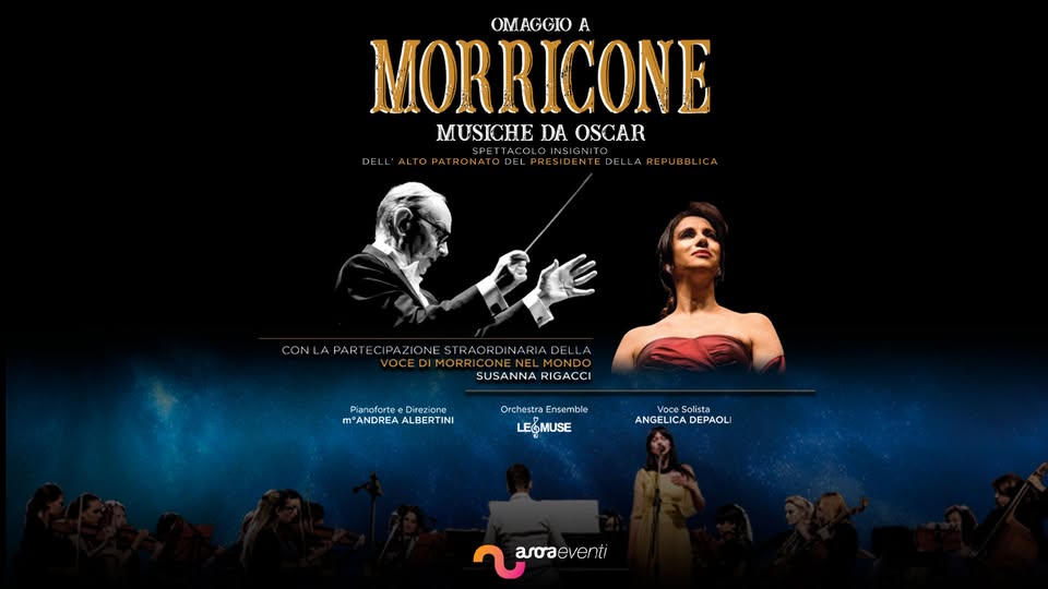 Evento Omaggio a Morricone – Musiche da Oscar (SPECIAL GUEST SUSANNA RIGACCI) Teatro Petruzzelli – Bari Locandina Omaggio a Morricone – Musiche da Oscar (SPECIAL GUEST SUSANNA RIGACCI) Teatro Petruzzelli – Bari - sabato 24 ottobre ore 20:30 - 23:45