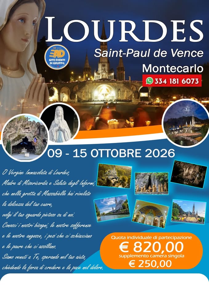 Evento Pellegrinaggio A Lourdes (Dal 09 Al 15 Ottobre) Locandina Pellegrinaggio A Lourdes (Dal 09 Al 15 Ottobre) - da venerdì 9 ottobre - giovedì 15 ottobre 2026 ore 06:00 ore 21:00