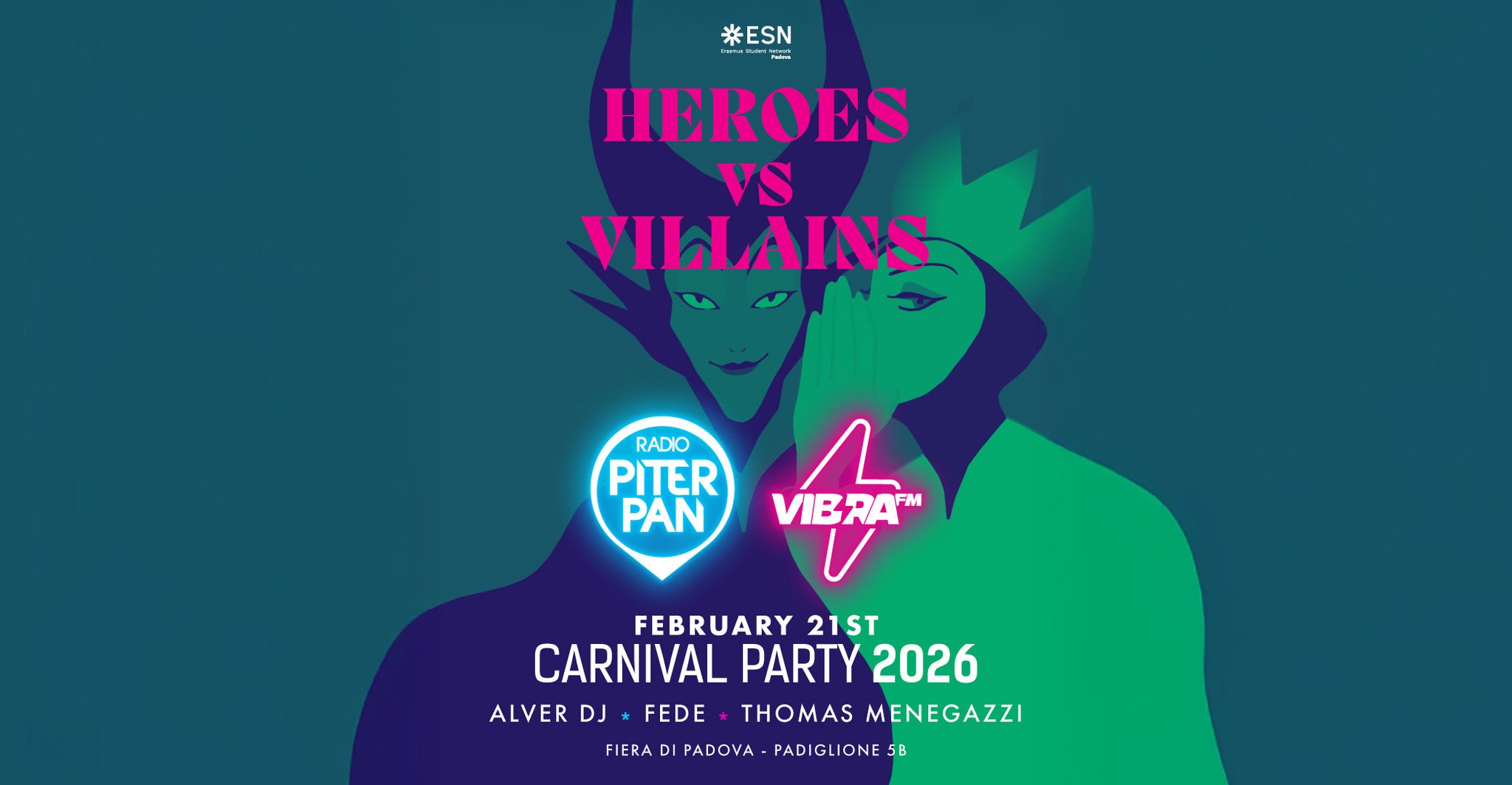 Evento Piterpan Vibra Carnival Party 2026 – ESN PADOVA Fiera di Padova – Padiglione 5B Locandina Piterpan Vibra Carnival Party 2026 – ESN PADOVA Fiera di Padova – Padiglione 5B - sabato 21 febbraio ore 22:00 - 00:00