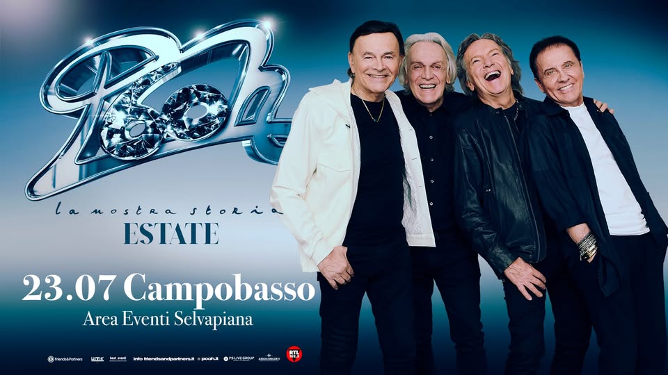 POOH – 23.07.26 – Campobasso, Area Eventi Selvapiana Potrebbe essere un'immagine raffigurante testo
