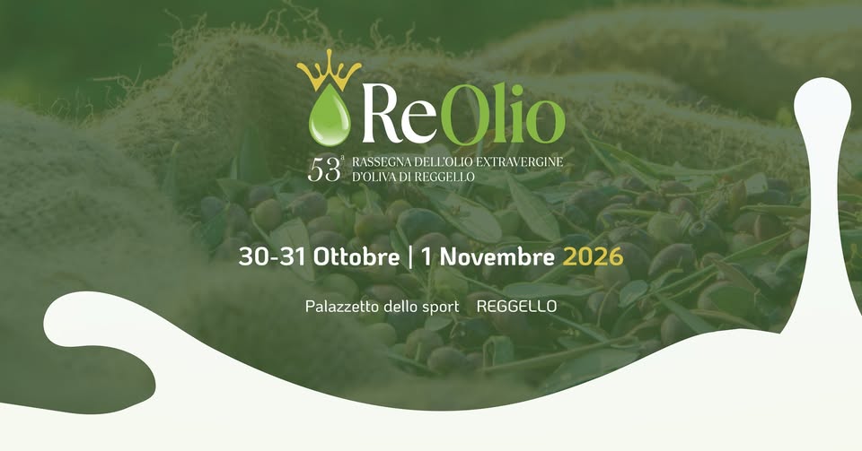 Evento ReOlio – 53° Rassegna dell’Olio Extravergine di Reggello Locandina ReOlio – 53° Rassegna dell’Olio Extravergine di Reggello - da venerdì 30 ottobre - domenica 1 novembre 2026 ore 11:00 ore 20:00