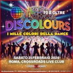 Revival Disco Dance – Discolours Band | Roma, CrossRoads Live Club Revival Disco Dance – Discolours Band Roma, CrossRoads Live Club a Roma (RM) il 21 febbraio 2026