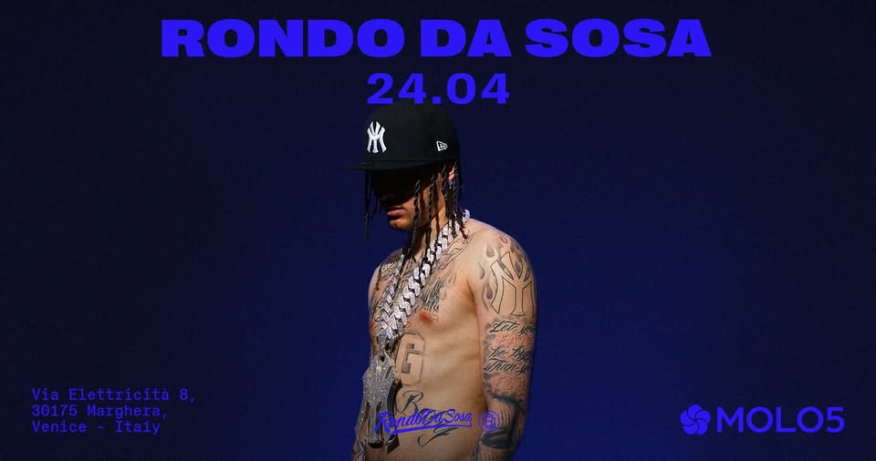 RONDODASOSA @MOLO5 Potrebbe essere un'immagine raffigurante il seguente testo "RONDO DA SOSA 24.04 Ee Via Elettricità 8, 30175Marghera, 30175 Marghera, Venice-Italy Venice Italy G RondoVoSosa MOLO5"